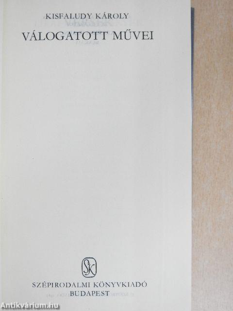 Kisfaludy Károly válogatott művei