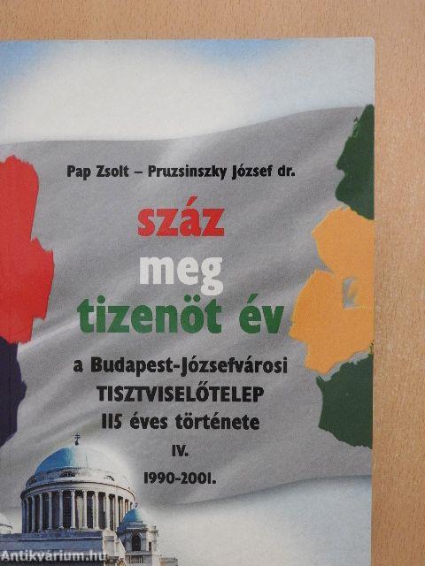 Száz meg tizenöt év IV.