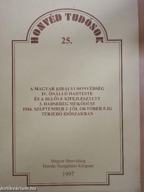 A Magyar királyi honvédség IV. önálló hadteste és a belőle kifejlesztett 3. hadsereg működése 1944. szeptember 2-től október 5-ig terjedő időszakban