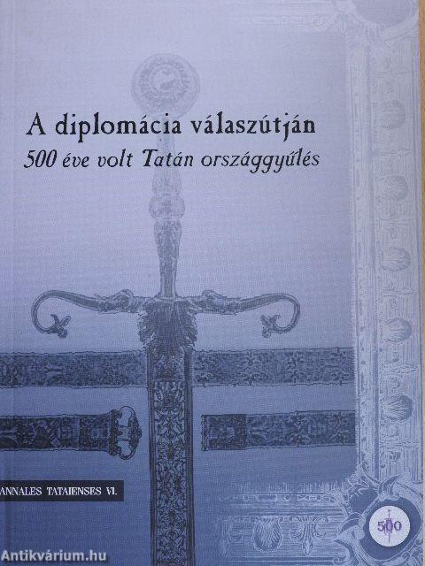 A diplomácia válaszútján