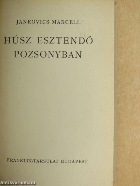 Húsz esztendő Pozsonyban