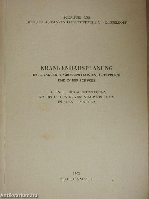 Krankenhausplanung in Frankreich, Großbritannien, Österreich und in der Schweiz