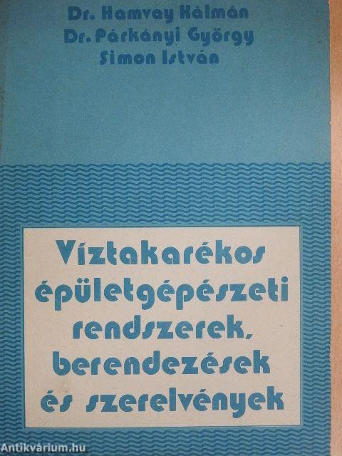 Víztakarékos épületgépészeti rendszerek, berendezések és szerelvények