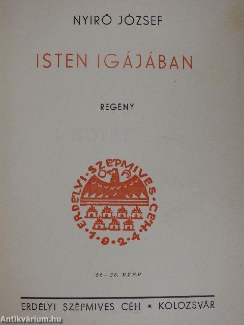 Isten igájában I-II.
