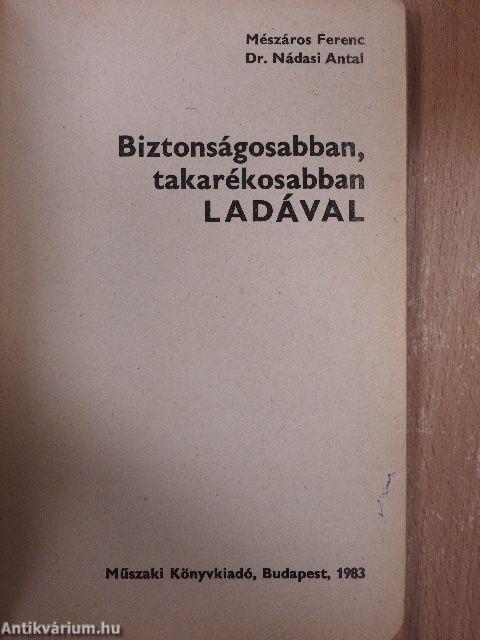 Biztonságosabban, takarékosabban Ladával