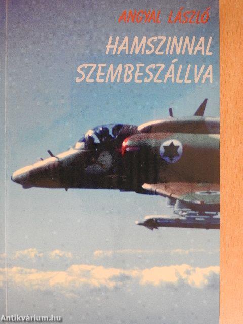 Hamszinnal szembeszállva