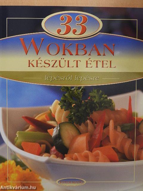 33 wokban készült étel 