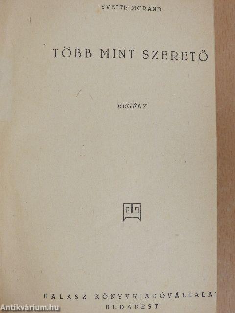 Több mint szerető