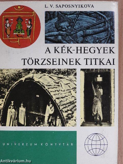 A Kék-hegyek törzseinek titkai