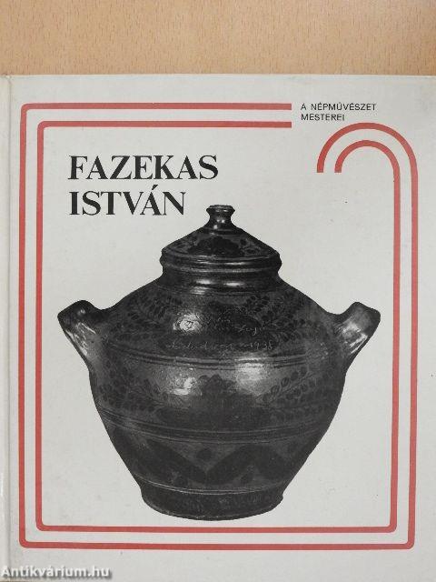 Fazekas István és a nádudvari fazekasság