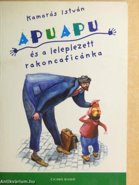 Apuapu és a leleplezett rakoncaficánka