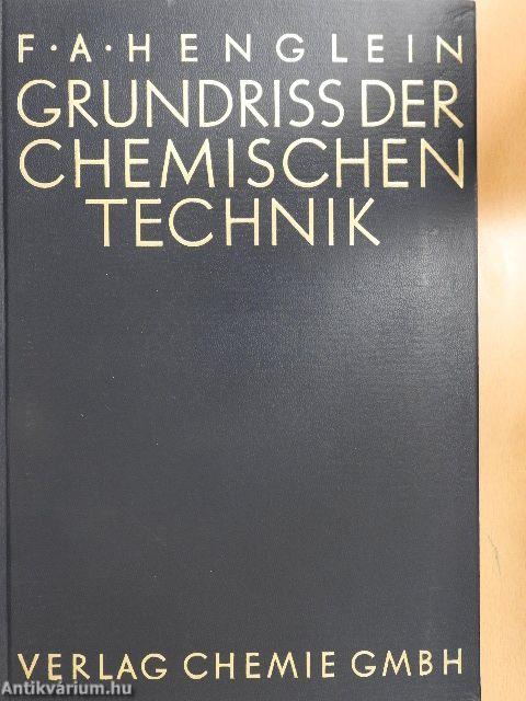 Grundriss der Chemischen Technik