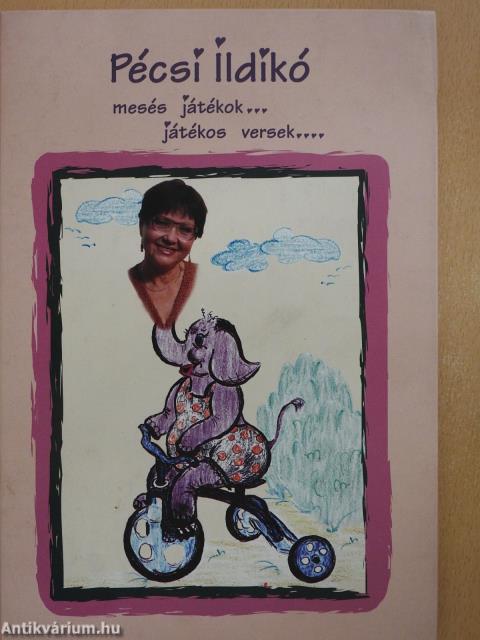 Mesés játékok, játékos versek (dedikált példány)