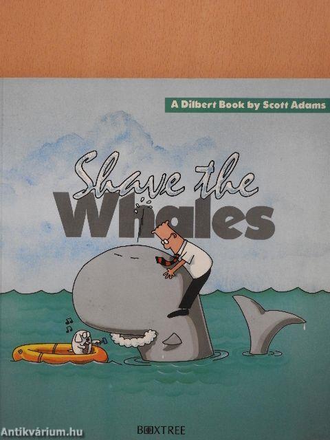 Shave the Whales