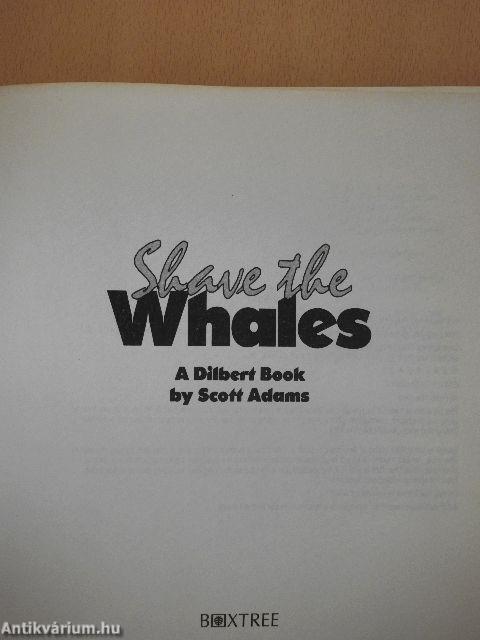 Shave the Whales