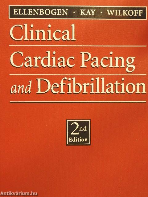 Clinical Cardiac Pacing and Defibrillation