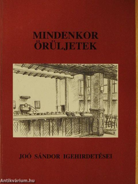 Mindenkor örüljetek