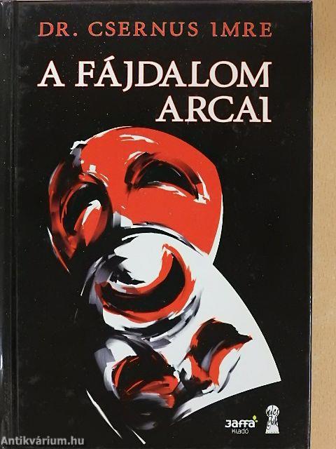 A fájdalom arcai