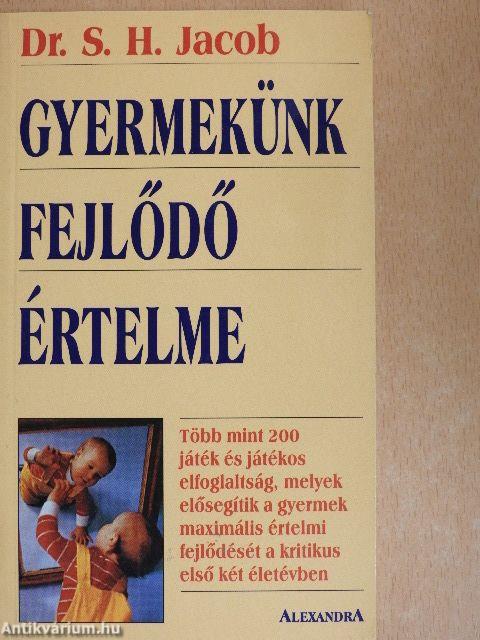 Gyermekünk fejlődő értelme