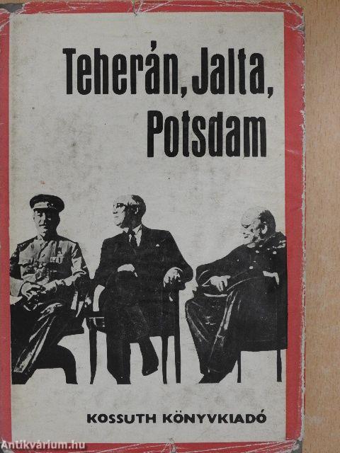 Teherán, Jalta, Potsdam