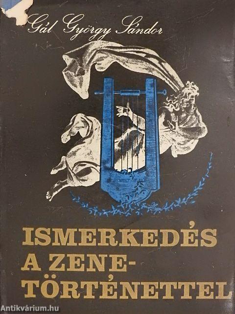 Ismerkedés a zenetörténettel