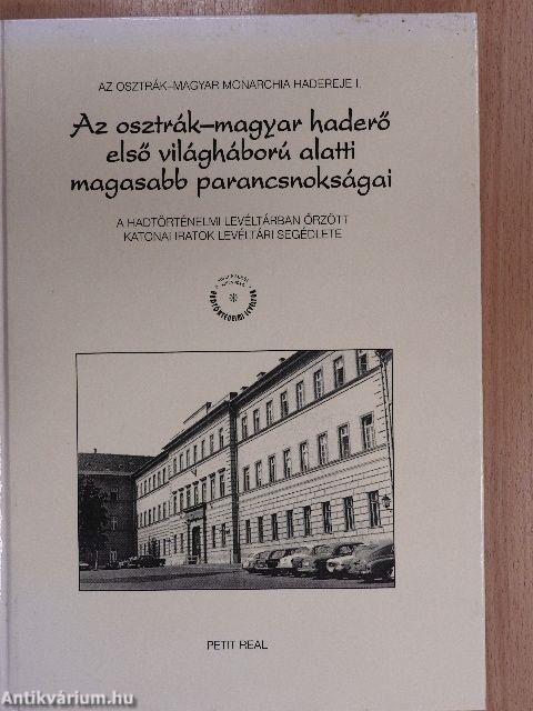 Az osztrák-magyar haderő első világháború alatti magasabb parancsnokságai