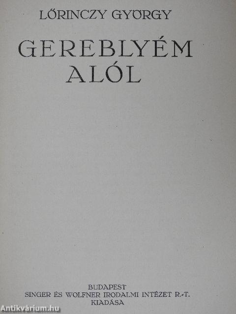 Gereblyém alól
