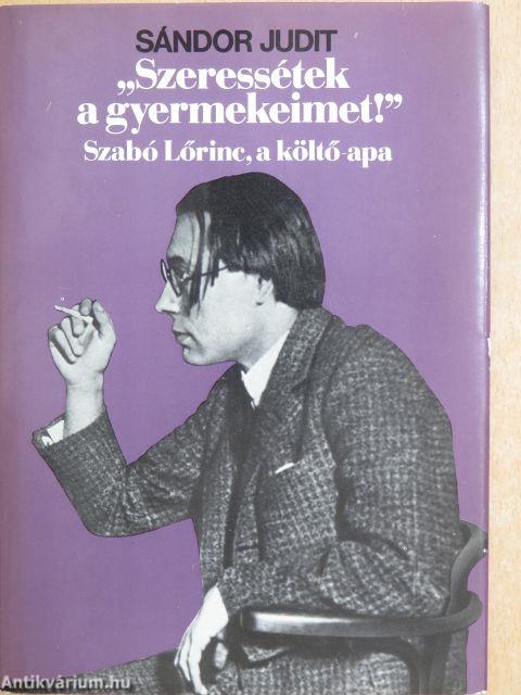 "Szeressétek a gyermekeimet!"