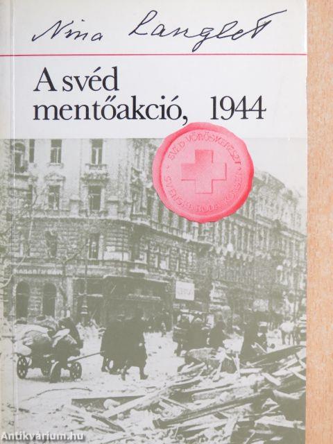 A svéd mentőakció, 1944