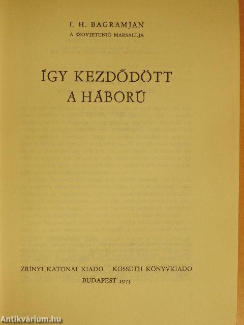 Így kezdődött a háború