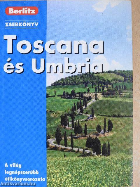 Toscana és Umbria