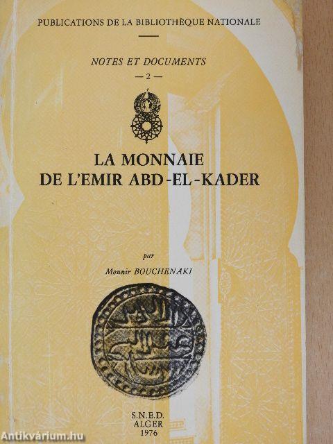 La monnaie de l'émir Abd-El-Kader