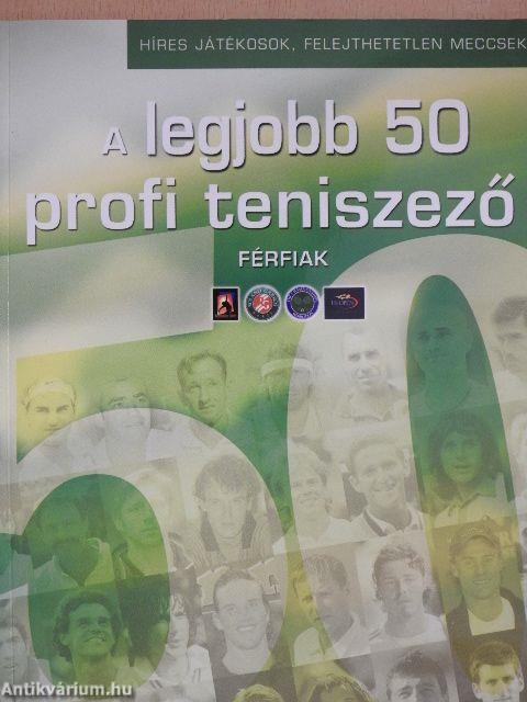 A legjobb 50 profi teniszező - Férfiak