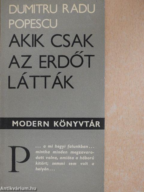 Akik csak az erdőt látták