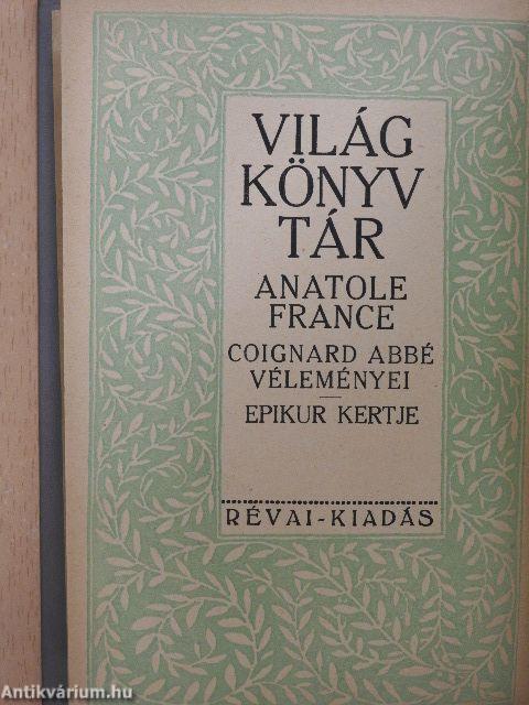 Coignard abbé véleményei/Epikur kertje