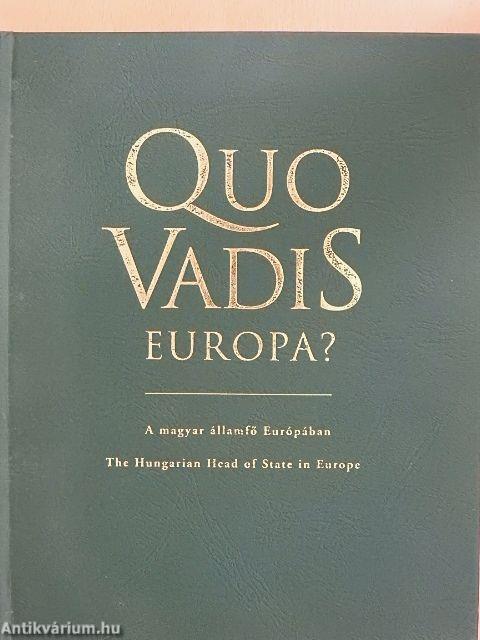 Quo Vadis Europa?