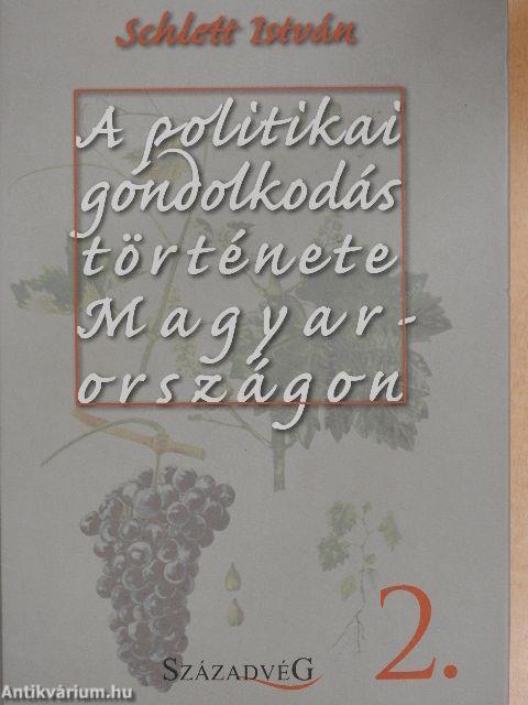 A politikai gondolkodás története Magyarországon 2.