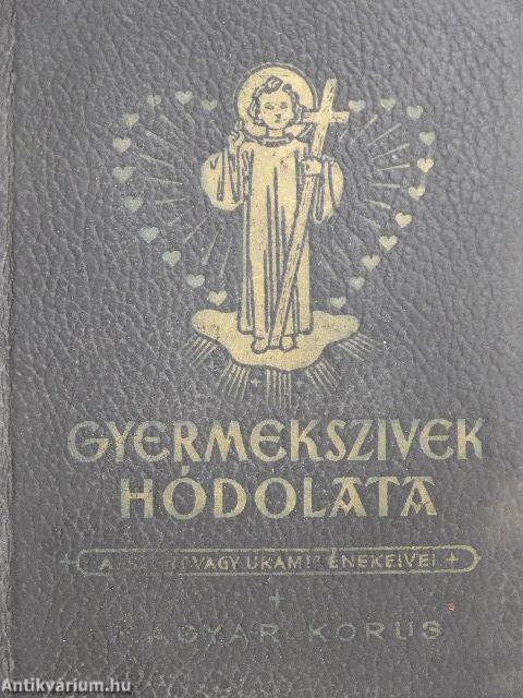 Gyermekszivek hódolata