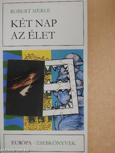 Két nap az élet