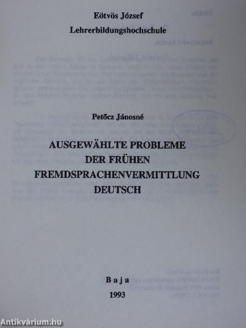 Ausgewählte Probleme der Frühen Fremdsprachenvermittlung Deutsch