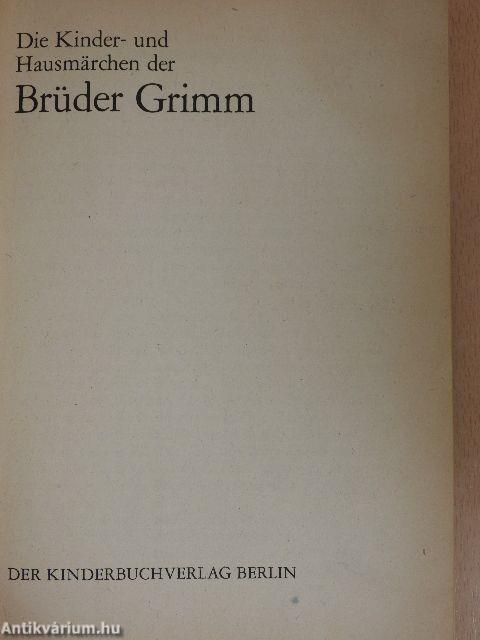 Die Kinder- und Hausmärchen der Brüder Grimm