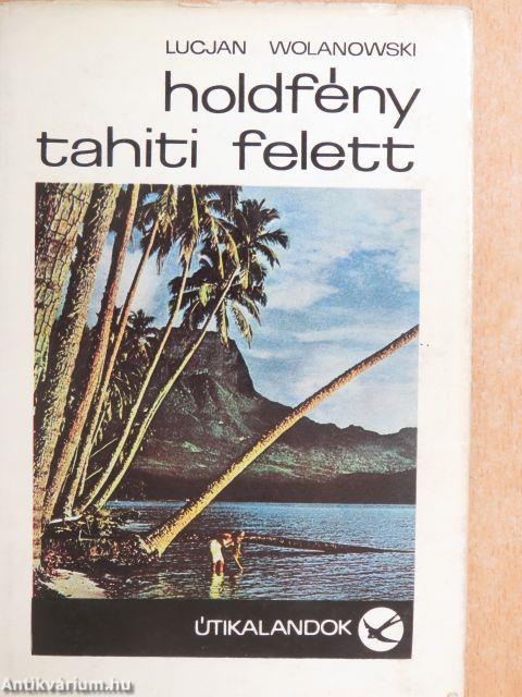 Holdfény Tahiti felett