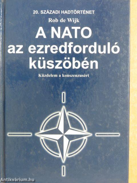 A NATO az ezredforduló küszöbén