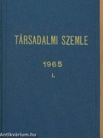 Társadalmi Szemle 1965. január-december I-II.