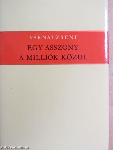 Egy asszony a milliók közül 1-2.