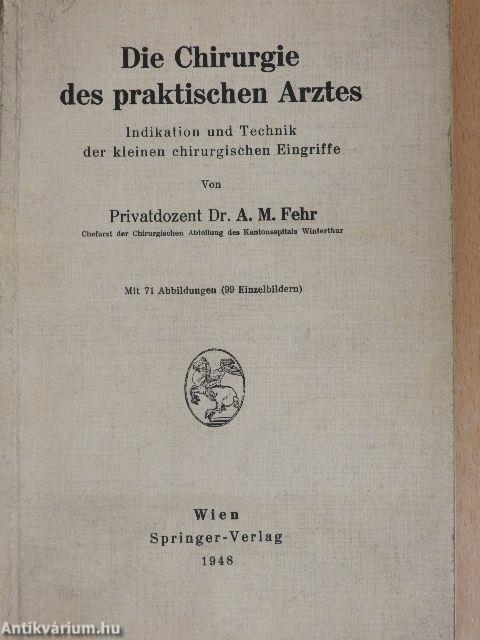 Die Chirurgie des praktischen Arztes