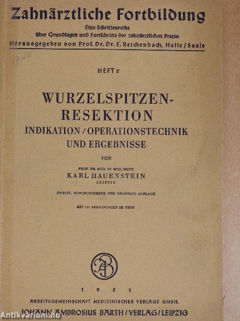 Wurzelspitzen-Resektion