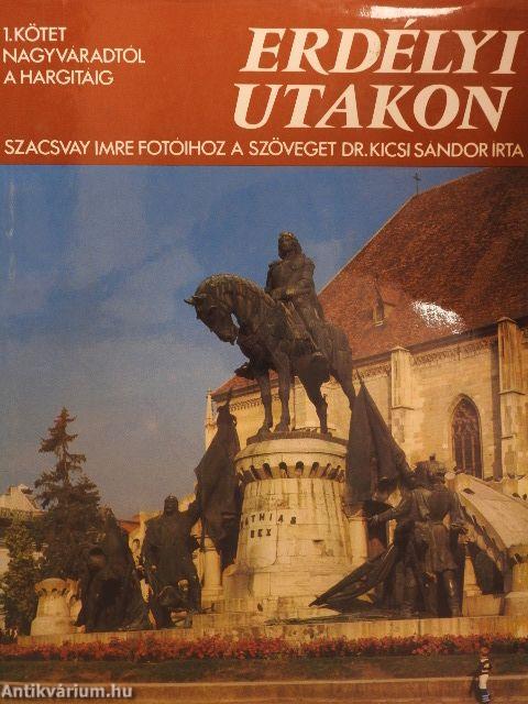 Erdélyi utakon I.