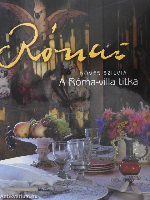 Rónai - A Róma-villa titka