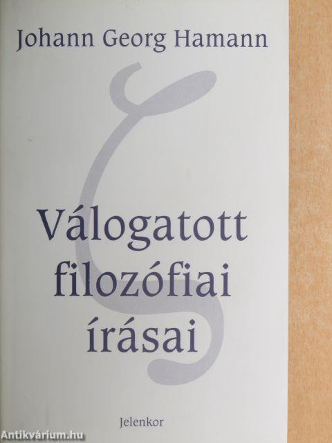 Johann Georg Hamann válogatott filozófiai írásai